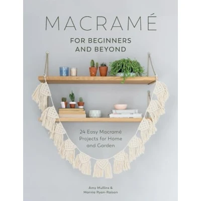 Bild av Macrame for Beginners and Beyond: 24 Easy Macramé Projects Home Garden