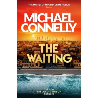 Bild av The Waiting: Pre order Brand New Ballard &amp; Bosch Thriller