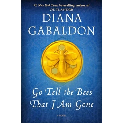 Bild av Go Tell the Bees That I Am Gone: A Novel: 9
