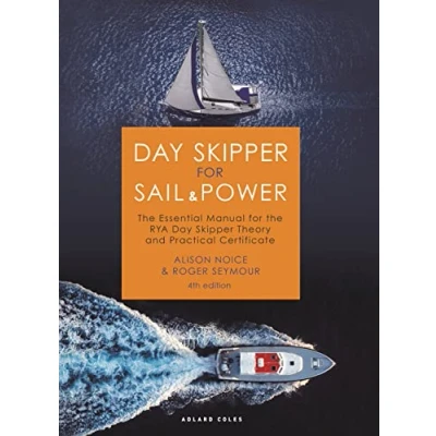 Bild av Day Skipper for Sail and Power: the Essential Manual RYA Theory Practical Certificate