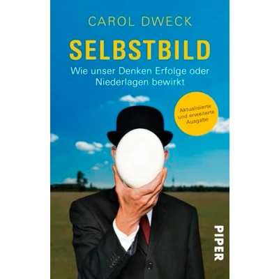 Bild av Selbstbild: Wie unser Denken Erfolge oder Niederlagen bewirkt