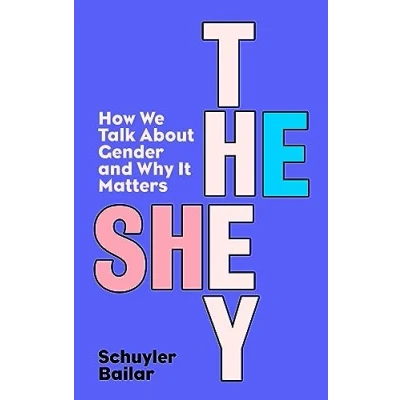 Bild av He/She/They: How We Talk About Gender and Why It Matters
