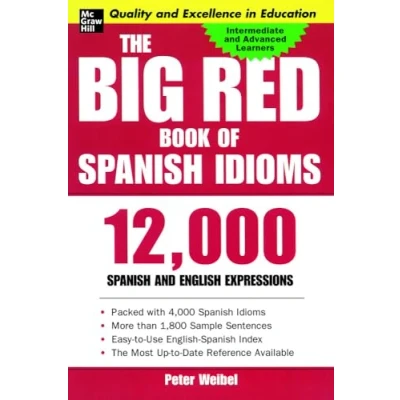 Bild av The Big Red Book of Spanish Idioms: 12,000 and English Expressions