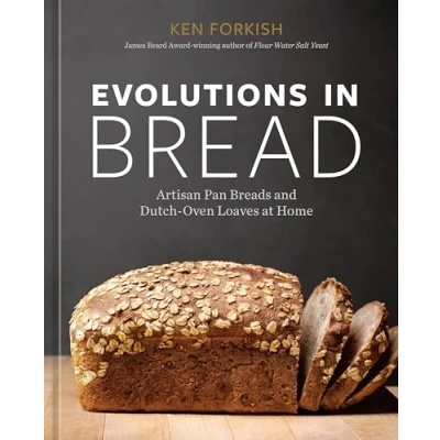 Bild av Evolutions in Bread: Artisan Pan Breads and Dutch Oven Loaves at Home [A baking book]