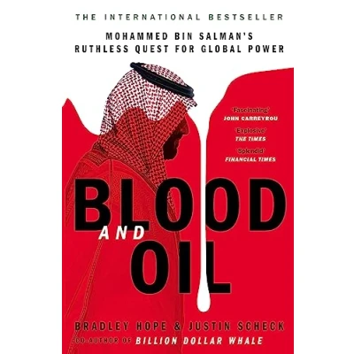 Bild av Blood and Oil: Mohammed bin Salman&#039;s Ruthless Quest for Global Power