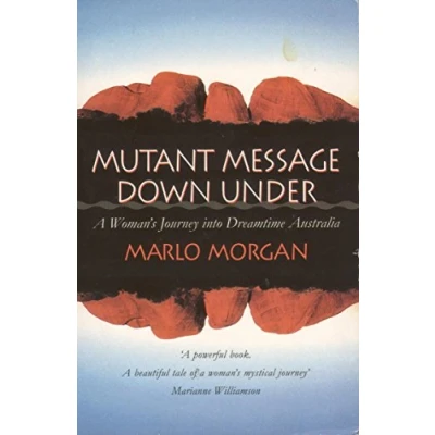 Bild av Mutant Message Down Under: A Woman’s Journey into Dreamtime Australia