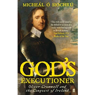 Bild av God&#039;s Executioner: Oliver Cromwell and the Conquest of Ireland