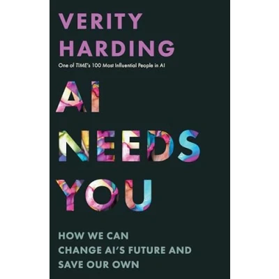 Bild av AI Needs You: How We Can Change AI&#039;s Future and Save Our Own