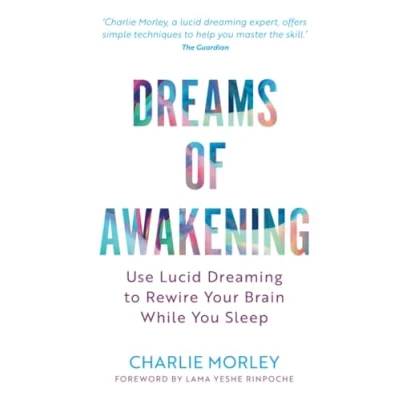 Bild av Dreams of Awakening (Revised Edition): Use Lucid Dreaming to Rewire Your Brain While You Sleep