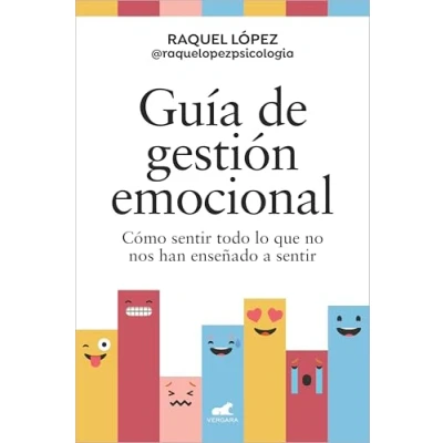 Bild av Guía de gestión emocional: Cómo sentir todo lo que no nos han enseñado a