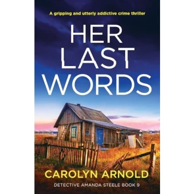 Bild av Her Last Words: A gripping and utterly addictive crime thriller: 9