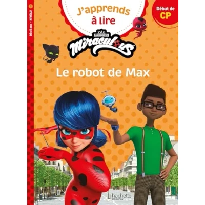 Bild av Miraculous Première lecture CP Niveau 1 Le robot de Max: Début