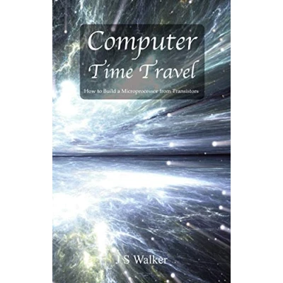 Bild av Computer Time Travel: How to build a microprocessor from transistors