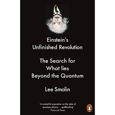 Bild av Einstein&#039;s Unfinished Revolution: the Search for What Lies Beyond Quantum