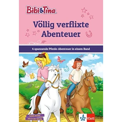 Bild av Bibi &amp; Tina: Völlig verflixte Abenteuer: 4 spannende Pferde Abenteuer in einem Band. Mit Hufeisen Quiz. Erstlesen 1. Klasse, ab 6 Jahren