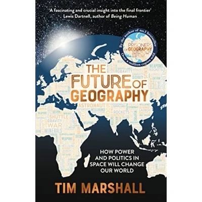 Bild av THE Future of Geography: How Power and Politics in Space Will Change Our World NO.1 SUNDAY TIMES BESTSELLER