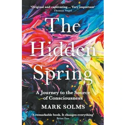 Bild av the Hidden Spring: A Journey to Source of Consciousness