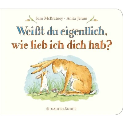 Bild av Weißt du eigentlich, wie lieb ich dich hab?: Kleines Pappbilderbuch │ Liebevolles Geschenk zu Taufe oder Geburtstag für Kinder ab 2 Jahren