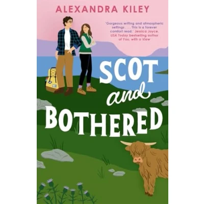 Bild av Scot and Bothered: A forced proximity second chance Scottish romance