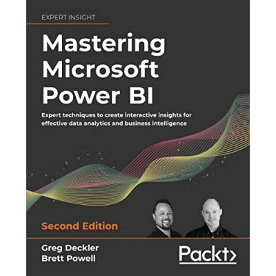 Bild av Mastering Microsoft Power BI Second Edition: Expert techniques to create interactive insights for effective data analytics and business intelligence