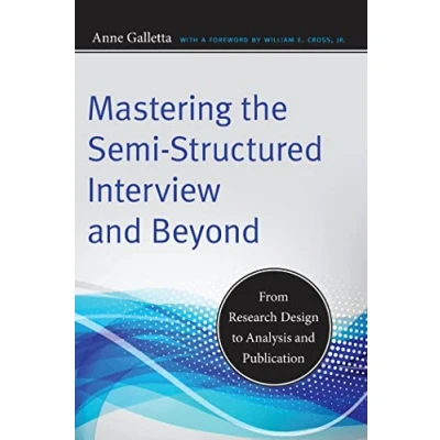 Bild av Mastering the Semi Structured Interview and Beyond: From Research Design to Analysis Publication: 18