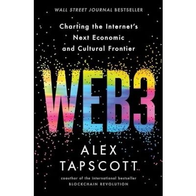 Bild av Web3: Charting the Internet&#039;s Next Economic and Cultural Frontier