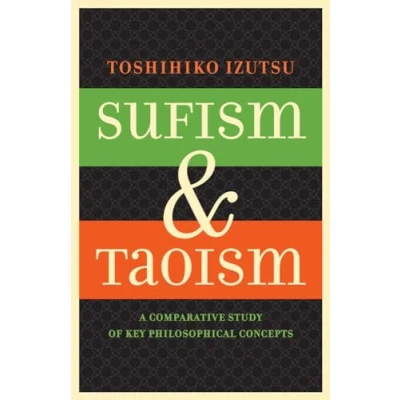 Bild av Sufism and Taoism: A Comparative Study of Key Philosophical Concepts