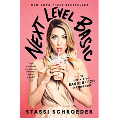 Bild av Next Level Basic: The Definitive Basic Bitch Handbook