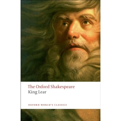 Bild av The Oxford Shakespeare: King Lear: Shakespearethe History of Lear