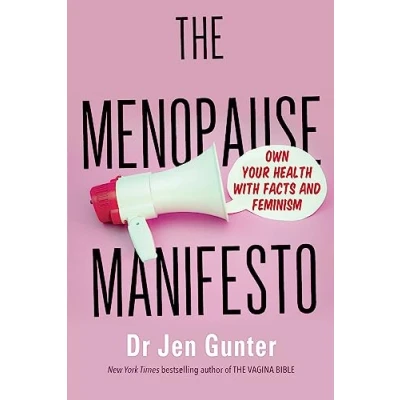 Bild av The Menopause Manifesto: Own Your Health with Facts and Feminism