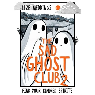 Bild av The Sad Ghost Club Volume 2: Find Your Kindred Spirits