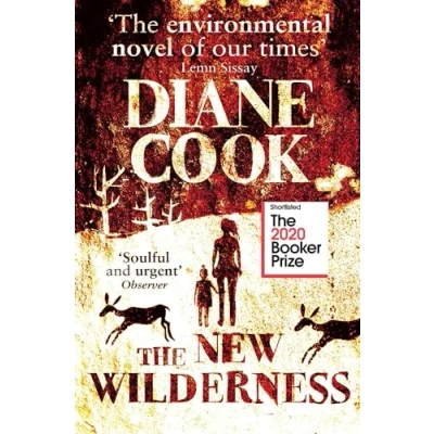 Bild av THE New Wilderness: SHORTLISTED FOR BOOKER PRIZE 2020