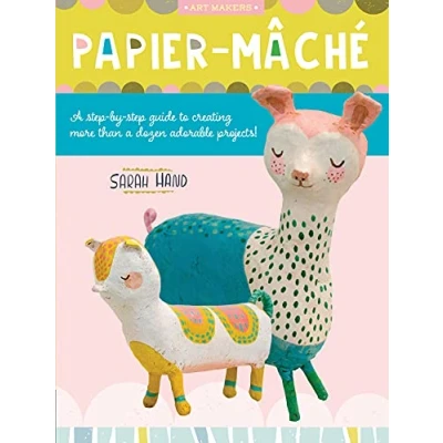 Bild av Papier Mache: a step by guide to creating more than dozen adorable projects!: Volume 4