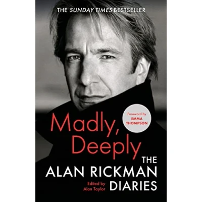 Bild av Madly, Deeply: The Alan Rickman Diaries