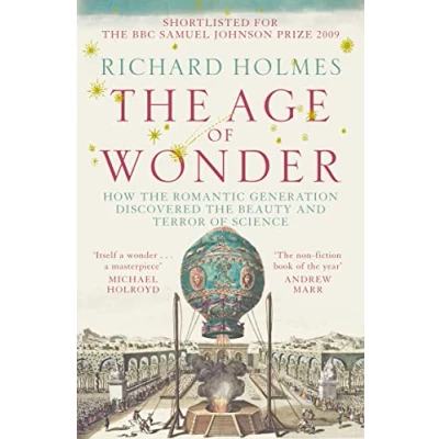 Bild av the Age of Wonder: How Romantic Generation Discovered Beauty and Terror Science