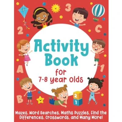 Bild av Activity Book For 7 8 Year Olds: Mazes, Word Searches, Maths Puzzles, Find the Differences, Crosswords, and Many More!