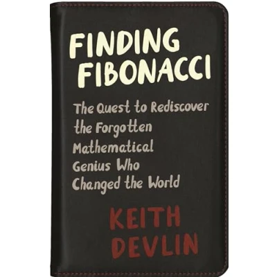 Bild av Finding Fibonacci: the Quest to Rediscover Forgotten Mathematical Genius Who Changed World