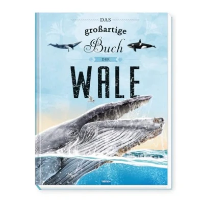 Bild av Trötsch Kinderbuch Das großartige Buch der Wale: Entdeckerbuch Beschäftigungsbuch Spielbuch