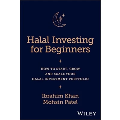 Bild av Halal Investing for Beginners: How to Start, Grow and Scale Your Investment Portfolio