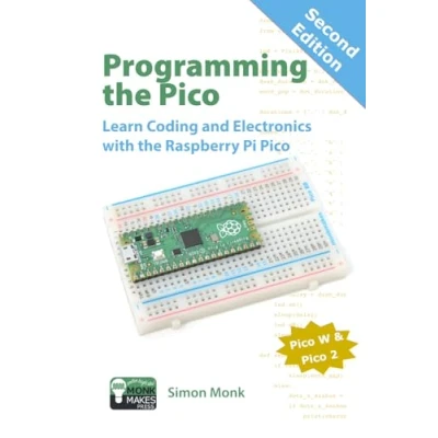 Bild av Programming the Pico: Learn Coding and Electronics with Raspberry Pi Pico