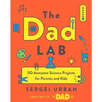 Bild av TheDadLab: 50 Awesome Science Projects for Parents and Kids