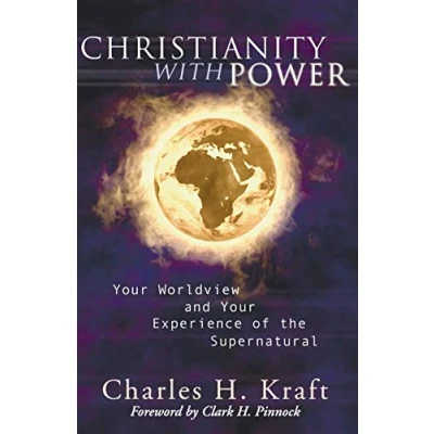 Bild av Christianity with Power: Your Worldview and Experience of the Supernatural