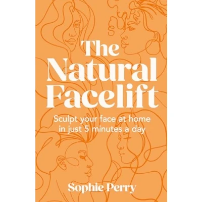 Bild av The Natural Facelift: Sculpt your face at home in just 5 minutes a day