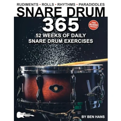 Bild av Snare Drum 365: 52 Weeks of Daily Exercises—Rudiments, Rolls, Rhythms &amp; Paradiddles for or Practice Pad