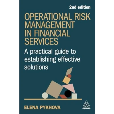 Bild av Operational Risk Management in Financial Services: A Practical Guide to Establishing Effective Solutions