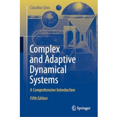 Bild av Complex and Adaptive Dynamical Systems: A Comprehensive Introduction
