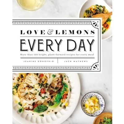 Bild av Love and Lemons Every Day: More than 100 Bright, Plant Forward Recipes for Meal: A Cookbook