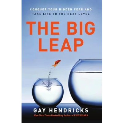Bild av the Big Leap: Conquer Your Hidden Fear and Take Life to Next Level