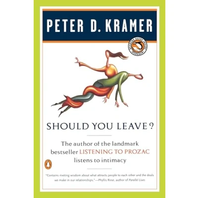 Bild av Should You Leave?: A Psychiatrist Explores Intimacy and Autonomy the Nature of Advice