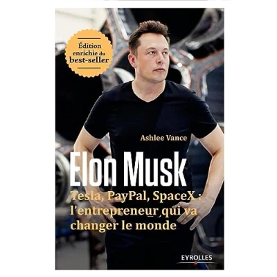 Bild av Elon Musk: Tesla, Paypal, SpaceX : l&#039;entrepreneur qui va changer le monde